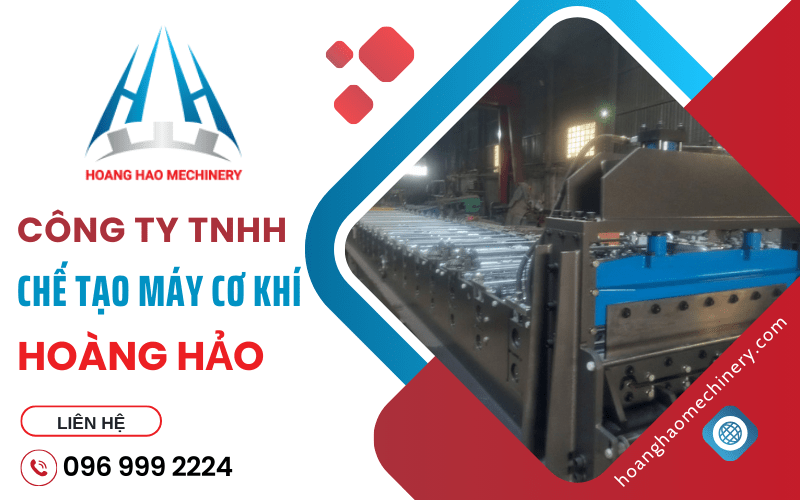 Chế Tạo Máy Cơ Khí Hoàng Hảo